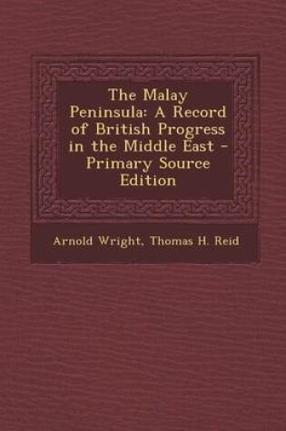 Cover of The Malay Peninsula