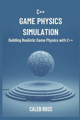 Book cover for C++ game physics simulation