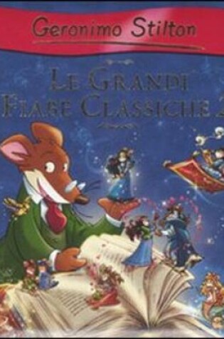 Cover of Le Grandi Fiabe Classiche 2 - Stilton