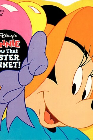 Cover of Walt Disney's Minnie Follow That Easter Bonnet!