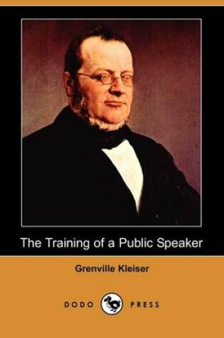 Cover of The Training of a Public Speaker (Dodo Press)