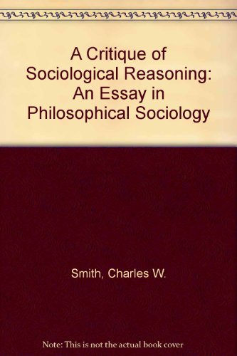 Book cover for A Critique of Sociological Reasoning