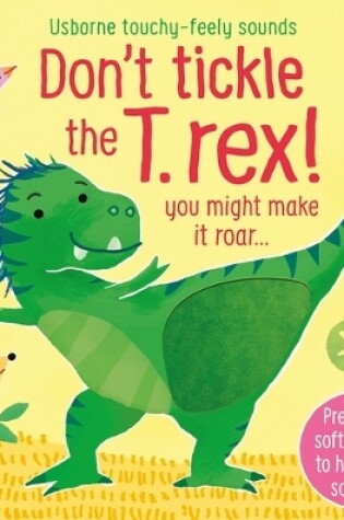 Cover of Don't Tickle the T. rex!