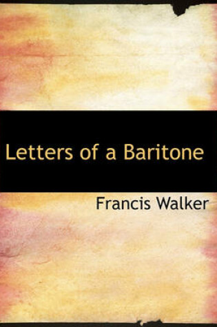 Cover of Letters of a Baritone