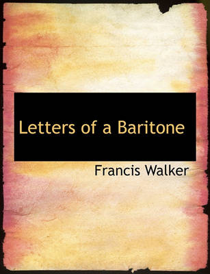 Book cover for Letters of a Baritone