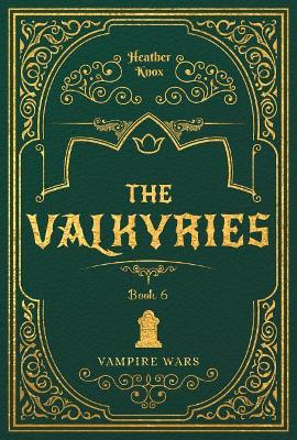 Book cover for The Valkyries #6