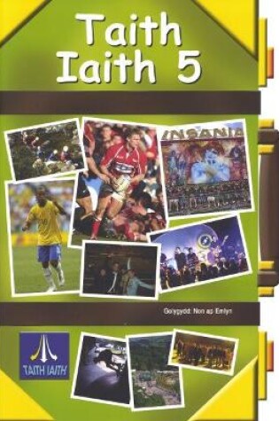 Cover of Taith Iaith 5: Llyfr Cwrs Gwyrdd (Cwrs Hir)