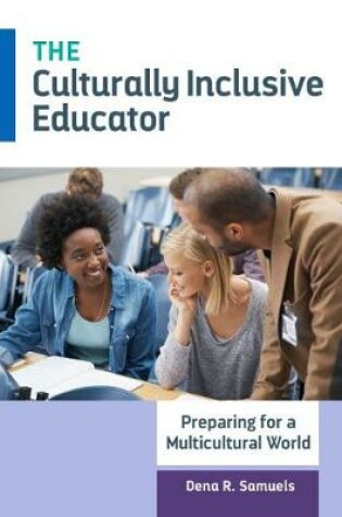 Cover of The Culturally Inclusive Educator