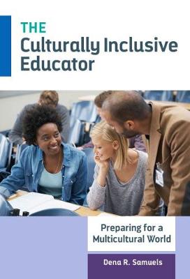 Book cover for The Culturally Inclusive Educator