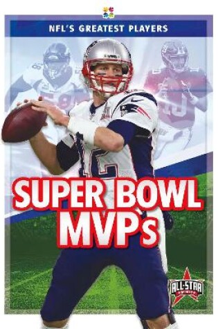 Cover of NFL's Greatest Players: Super Bowl MVPs