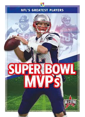 Book cover for NFL's Greatest Players: Super Bowl MVPs