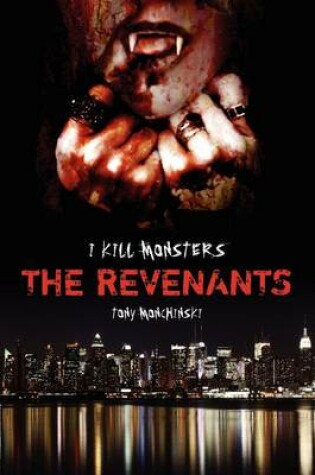 Cover of The Revenants (I Kill Monsters 2)