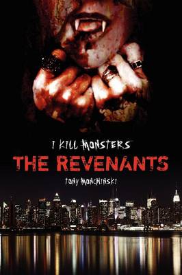 Book cover for The Revenants (I Kill Monsters 2)