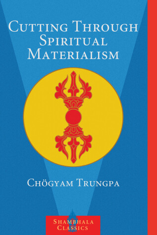 Book cover for Cutting Through Spiritual Materialism