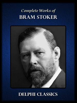 Book cover for Complete Works of Bram Stoker