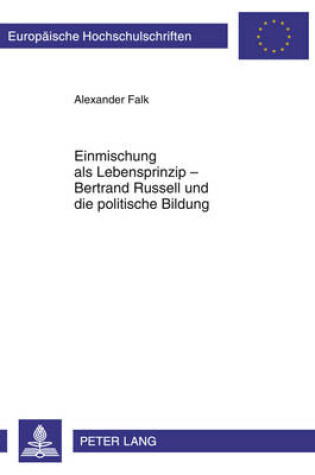 Cover of Einmischung ALS Lebensprinzip - Bertrand Russell Und Die Politische Bildung