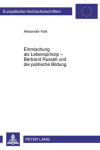 Book cover for Einmischung ALS Lebensprinzip - Bertrand Russell Und Die Politische Bildung