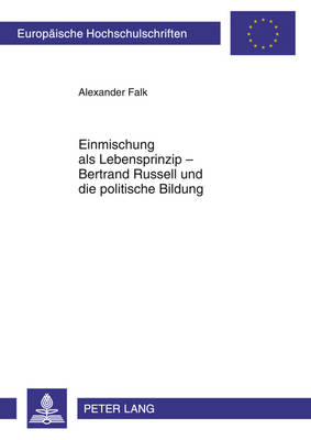 Cover of Einmischung ALS Lebensprinzip - Bertrand Russell Und Die Politische Bildung