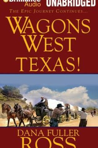 Cover of Wagons West Texas!