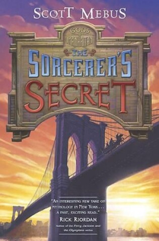 Cover of Gods of Manhattan 3: Sorcerer's Secret