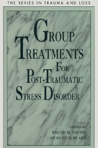 Cover of Group Treatment for Post Traumatic Stress Disorder