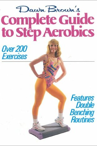 Cover of Complete Guide to Step Aerobics