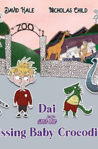 Cover of Dai and The Missing Baby Crocodile - Book
