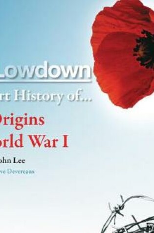 Cover of The Lowdown: A Short History of the Origins of World War I
