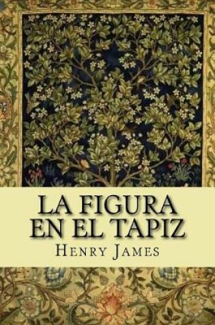 Cover of La figura en el tapiz