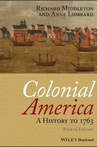 Cover of Colonial America – A History to 1763 4e