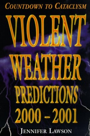 Cover of Violent Weather Predictions, 2000-2001