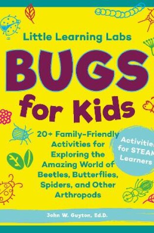 Cover of Little Learning Labs: Bugs for Kids, abridged paperback edition