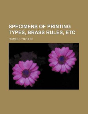 Book cover for Specimens of Printing Types, Brass Rules, Etc