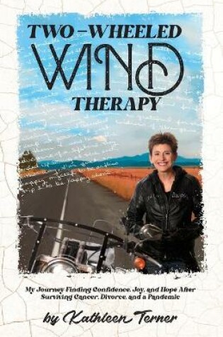 Cover of Two-Wheeled Wind Therapy