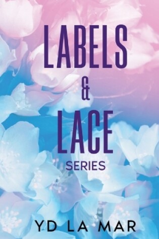 Cover of Labels & Lace Series