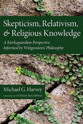 Book cover for Skepticism, Relativism, and Religious Knowledge