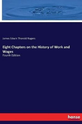 Cover of Eight Chapters on the History of Work and Wages