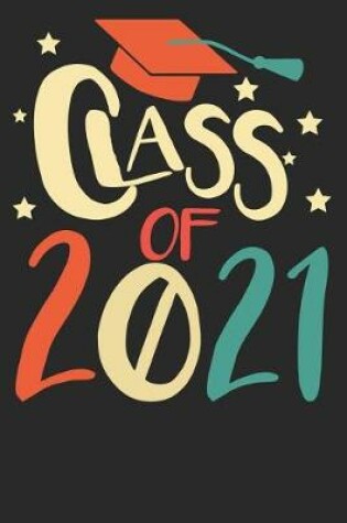 Cover of Class of 2021