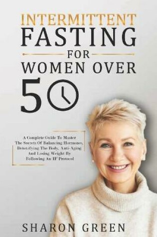 Cover of Intermittent Fasting For Woman Over 50