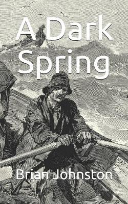Book cover for A Dark Spring
