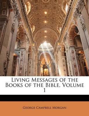 Book cover for Living Messages of the Books of the Bible, Volume 1