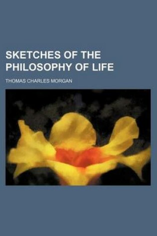 Cover of Sketches of the Philosophy of Life