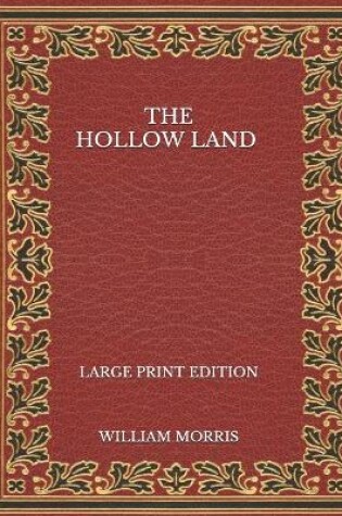 Cover of The Hollow Land - Large Print Edition