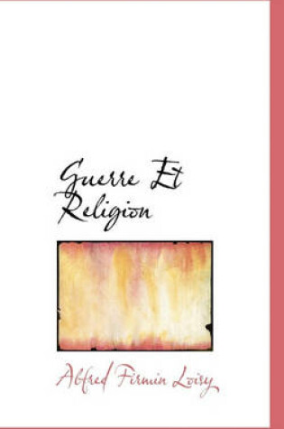 Cover of Guerre Et Religion