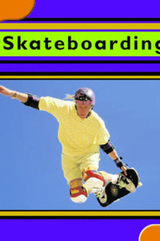 Cover of Oxford Reading Tree: Stage 6: Fireflies: Skateboarding