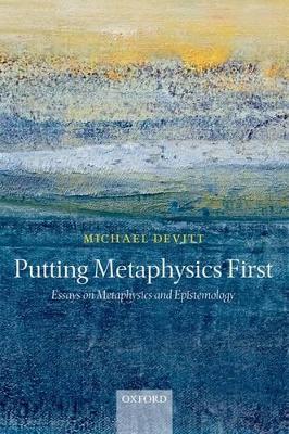 Book cover for Putting Metaphysics First