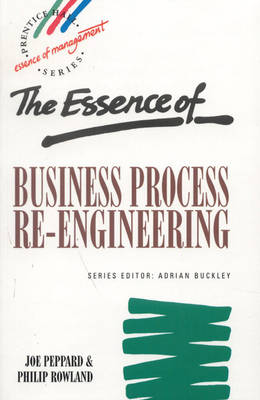 Book cover for Essence of Business Process Re-Engineering