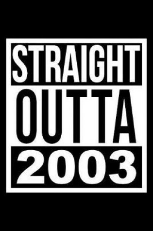 Cover of Straight Outta 2003