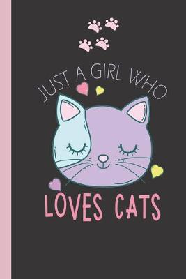 Book cover for Just a Girl who Loves Cats