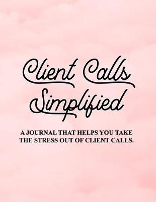 Book cover for Client Calls Simplified